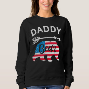 Daddy Bear Papa Bear American Flag 4th of July Fat Sweatshirt