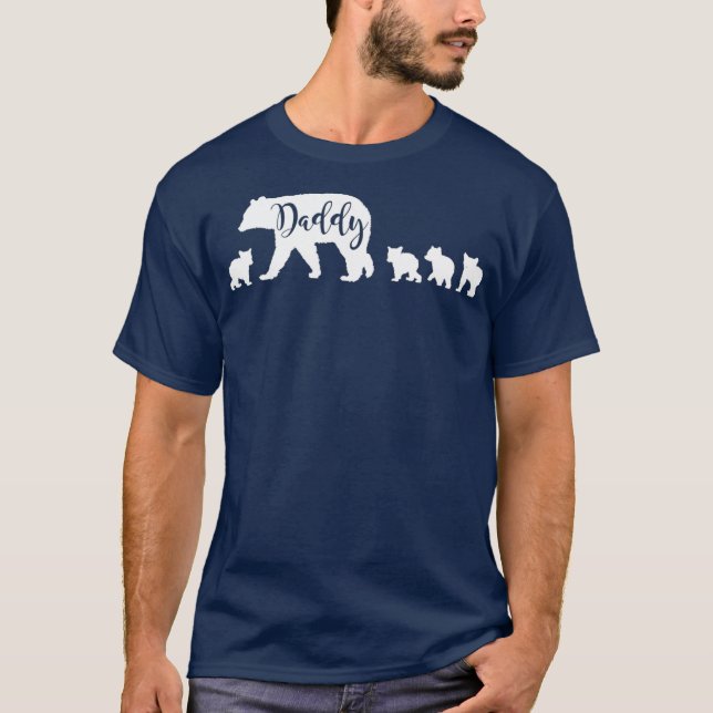 Daddy Bear with 4 Four Cubs Dad Father Papa Gift T-Shirt (Front)