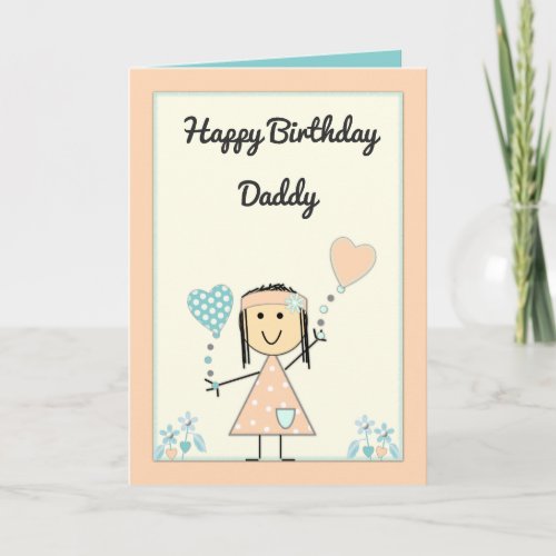 Daddy Birthday from little girl greeting Card
