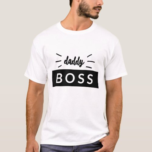 Daddy Boss Mens Coordinating Typography T_Shirt