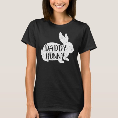 Daddy Bunny  Cute Matching Family Easter Shirt