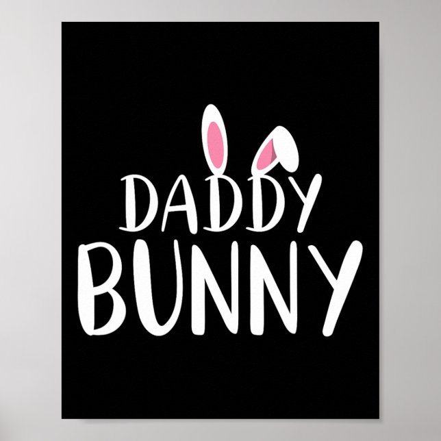 Daddy Bunny Easter Pregnant Mom Matching Couple  Poster (Front)