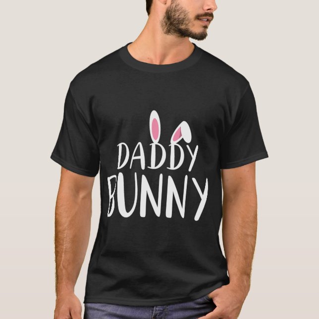 Daddy Bunny Easter Pregnant Mom Matching Couple  T-Shirt (Front)