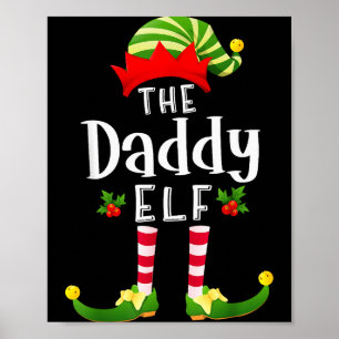 Daddy Christmas Elf Matching Pajama X-mas Party Poster