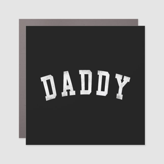 Daddy - Classic Bold Font Father's Day Daddy Car Magnet (Front)