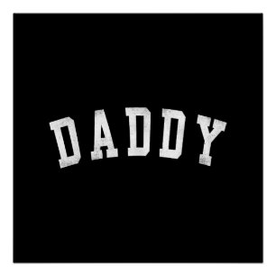 Daddy - Classic Bold Font Father's Day Daddy Poster