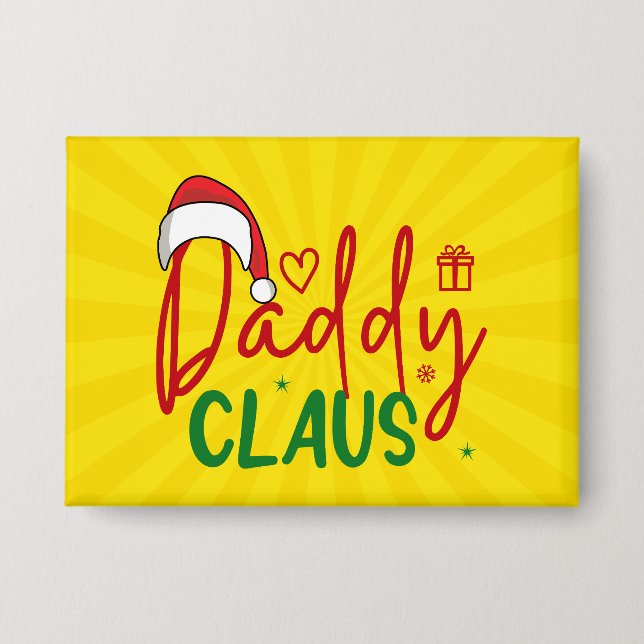 Daddy Claus Christmas Design Button (Front)
