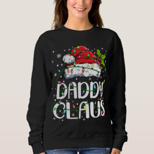 Daddy Claus Christmas Lights Pajama Family Matchin Sweatshirt