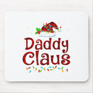 Daddy Claus Christmas Pajama Matching Family Xmas Mouse Pad