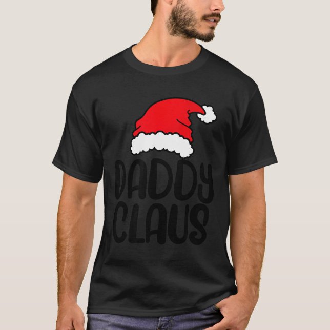 Daddy Claus, Family Matching Christmas Father Men  T-Shirt (Front)