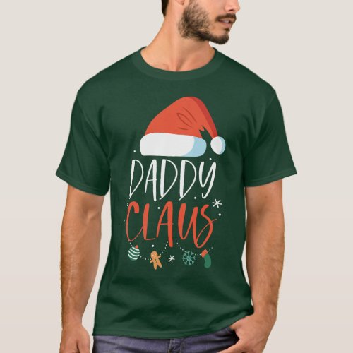 Daddy Claus Funny Family Christmas Couples Santa X T_Shirt