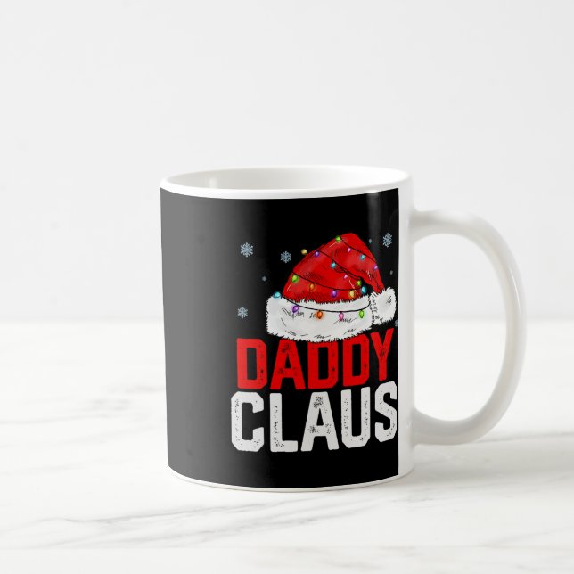 Daddy Claus Funny Xmas Family Matching Grandpa Chr Coffee Mug (Right)