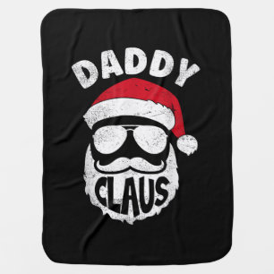 Daddy Claus Santa Claus Funny Christmas Matching P Baby Blanket