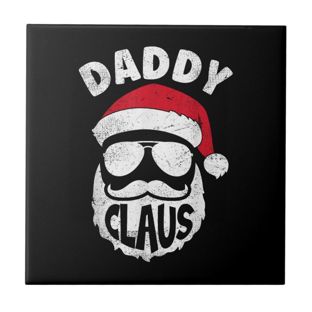 Daddy Claus Santa Claus Funny Christmas Matching P Ceramic Tile (Front)