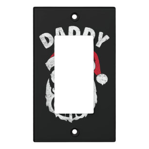 Daddy Claus Santa Claus Funny Christmas Matching P Light Switch Cover