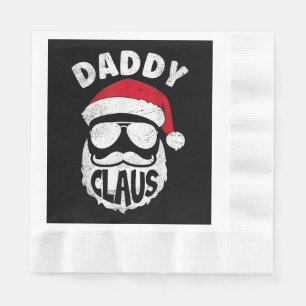 Daddy Claus Santa Claus Funny Christmas Matching P Napkins
