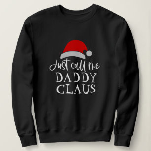 Daddy Claus Sweatshirt Personalized Christmas