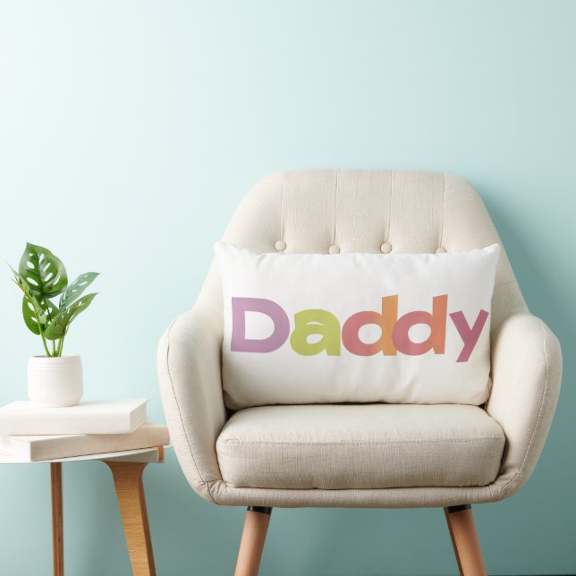 Daddy Colorful Slogan Lumbar Pillow (Chair)