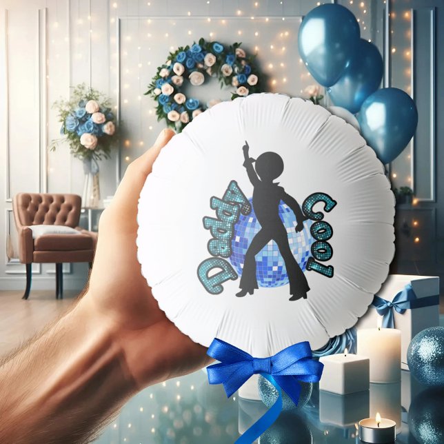 Daddy Cool Disco Dance Father Day Balloon  (Creator Uploaded)