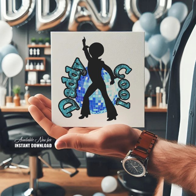 Daddy Cool Disco Dance Father Day CARD (Creator Uploaded)