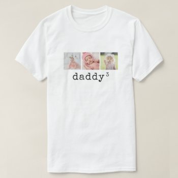 Daddy Cubed Funny Fathers Day Photo Dad Three Geek T-shirt by red_dress at Zazzle