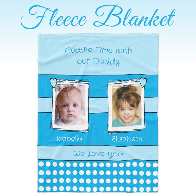 Daddy cuddle time 2 photos names white blue  fleece blanket (Creator Uploaded)