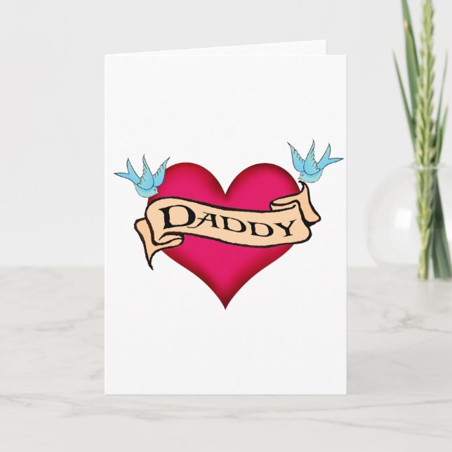 Daddy - Custom Heart Tattoo T-shirts & Gifts Card (Front)