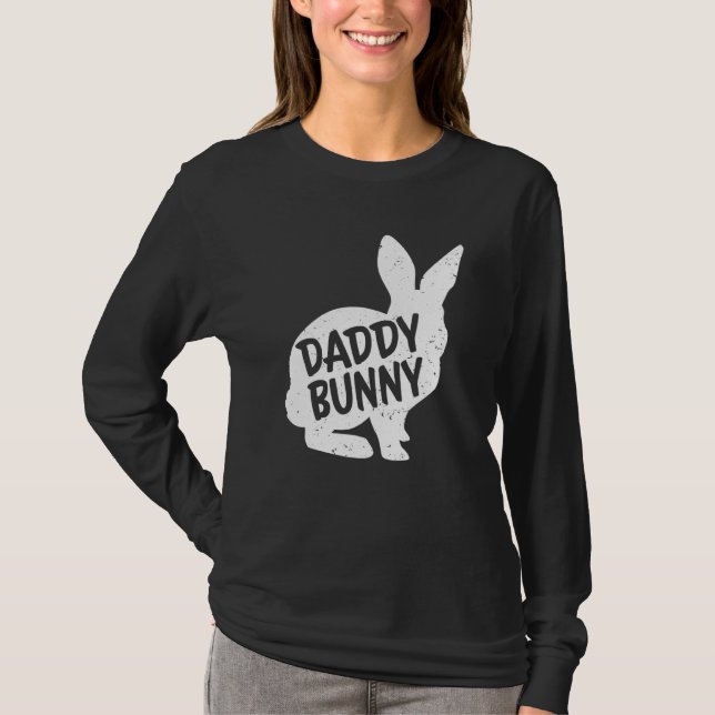 Daddy Dad Bunny Matching Group Funny Family Easter T-Shirt (Front)