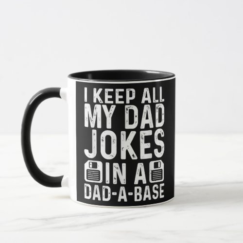 Daddy DAD JOKES DAD A BASE Database Fathers Day  Mug