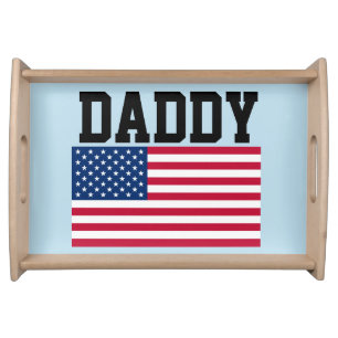 DADDY DAD PATRIOTIC  SERVING TRAY
