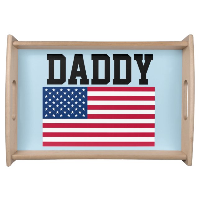 DADDY DAD PATRIOTIC  SERVING TRAY (Front)
