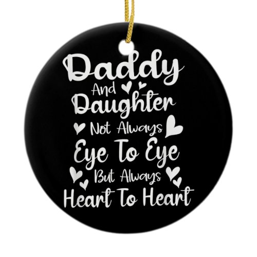 Daddy Daughter Heart To Heart Gifts For Dad From Ceramic Ornament
