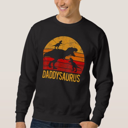 Daddy Dinosaur Daddysaurus 2 Two Kids  Father Day Sweatshirt