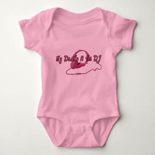 Daddy DJ for Girls Baby Bodysuit