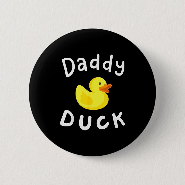 Daddy Duck Birthday Rubber Duck Lover Family Match Button (Front)