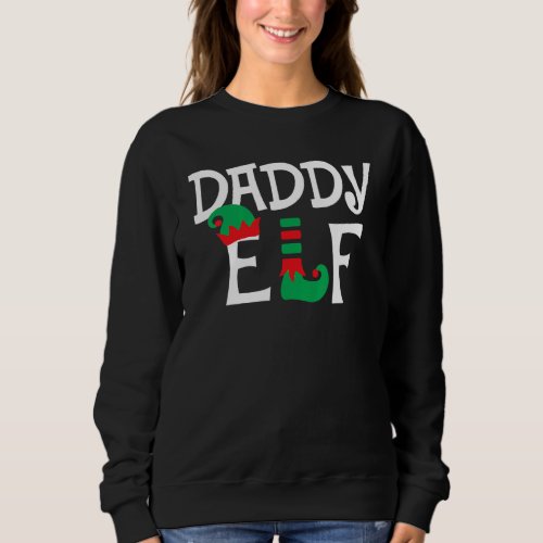 Daddy ELF Christmas Elf Matching Family Group Sweatshirt