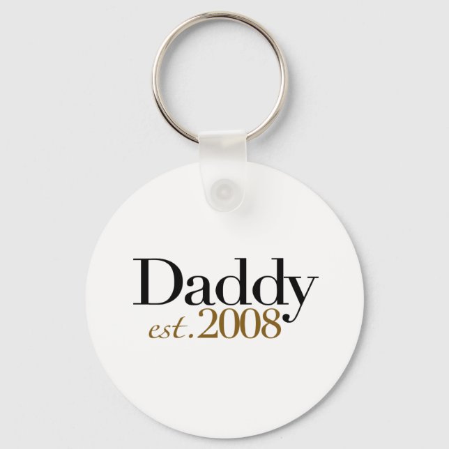 Daddy Est 2008 Keychain (Front)