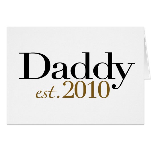 Daddy Est 2010 Cards (Front Horizontal)