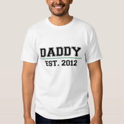 Daddy - Established 2012 Tee Shirt | Zazzle