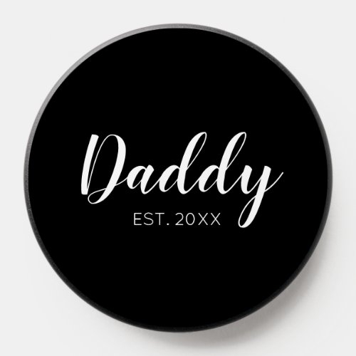 Daddy Established 2023 simple modern PopSocket