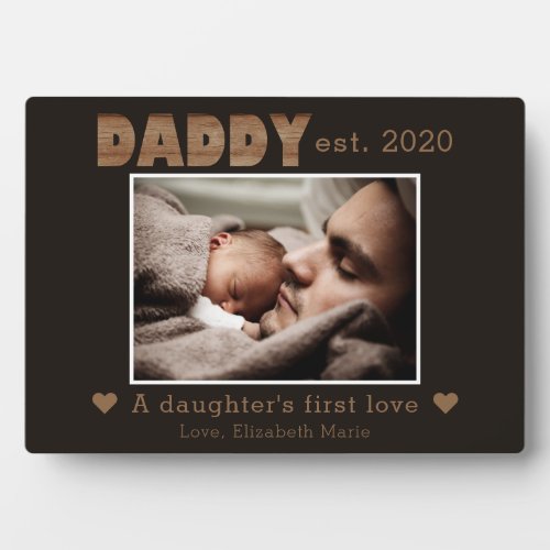 Daddy Established Daughters First Love Name Photo Plaque