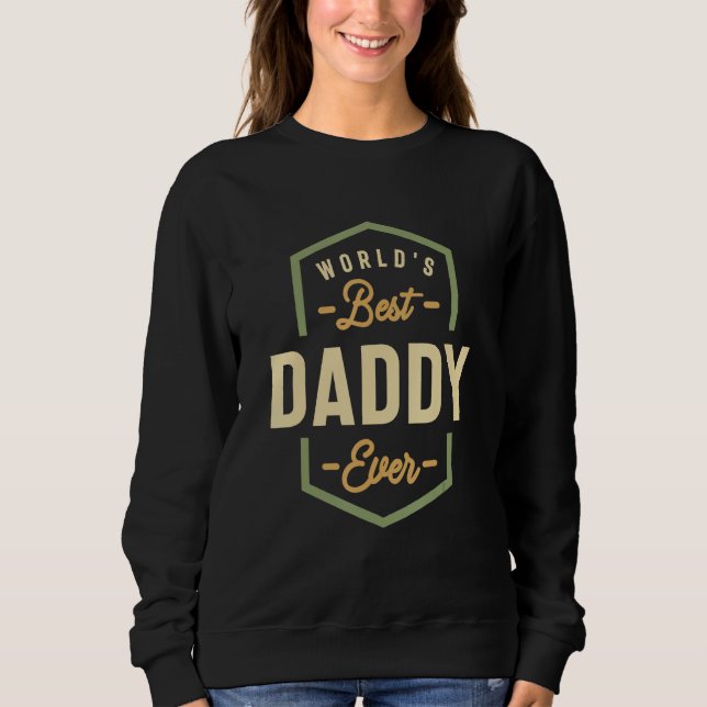 Daddy Extraordinaire - Unmatched Love - Father Sweatshirt (Front)