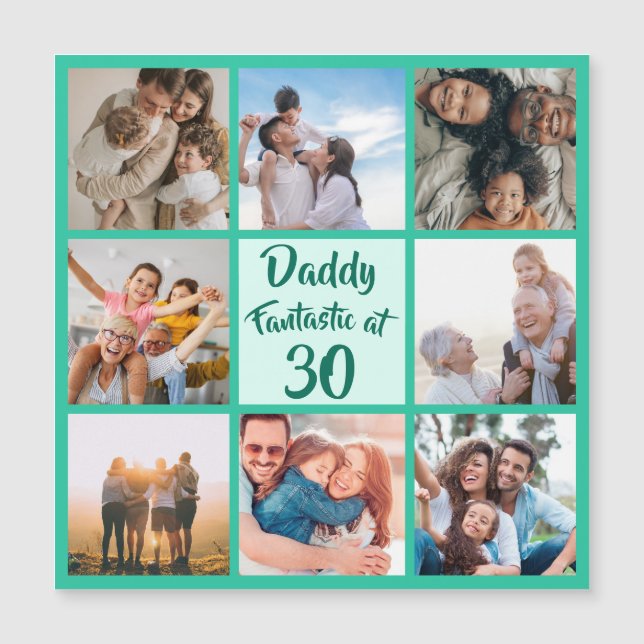 Daddy fantastic at 30 birthday photo magnetic card (Front)