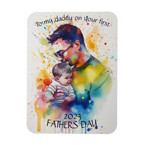 daddy first fathers day special event   card magnet