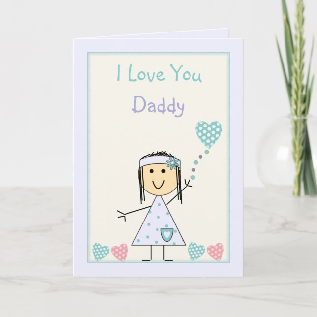 Daddy from little girl birthday greeting card (Front)
