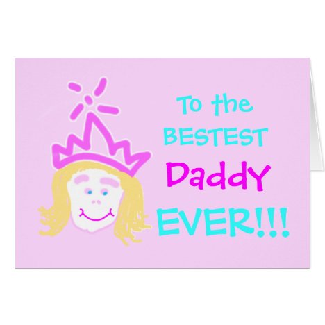 Daddy from Princess fathers day card & verse