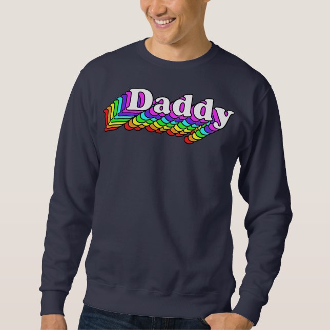 Daddy Gay Daddy Bear Retro LGBT Rainbow LGBTQ Sweatshirt (Front)