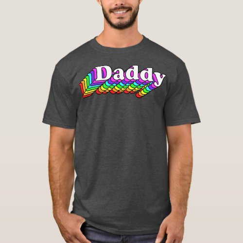 Daddy Gay Daddy Bear Retro LGBT Rainbow LGBTQ T_Shirt