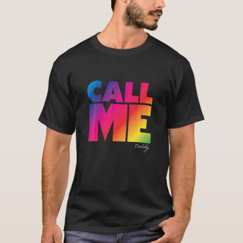 Daddy Gay Lesbian Pride LGBTQ Funny Idea T_Shirt