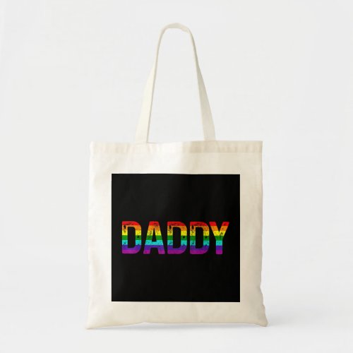Daddy Gay Pride Month LGBTQ Fathers Day Rainbow Fl Tote Bag